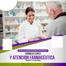 FARMACIA CLÍNICA Y ATENCIÓN FARMACÉUTICA