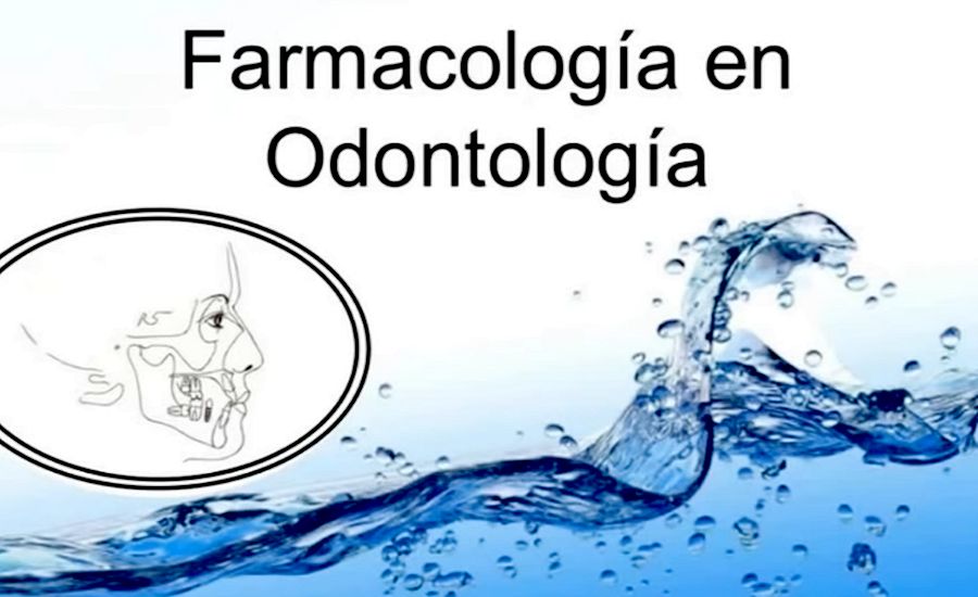 Farmacología odontológica