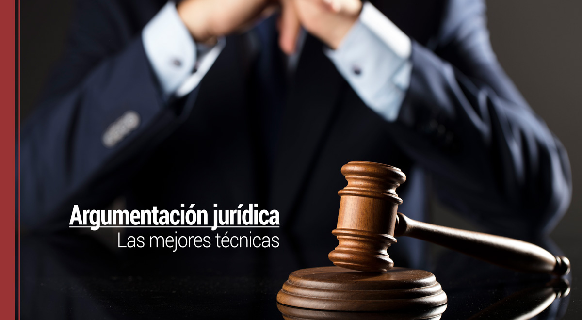 TECNICAS DE ARGUMENTACION JURIDICA