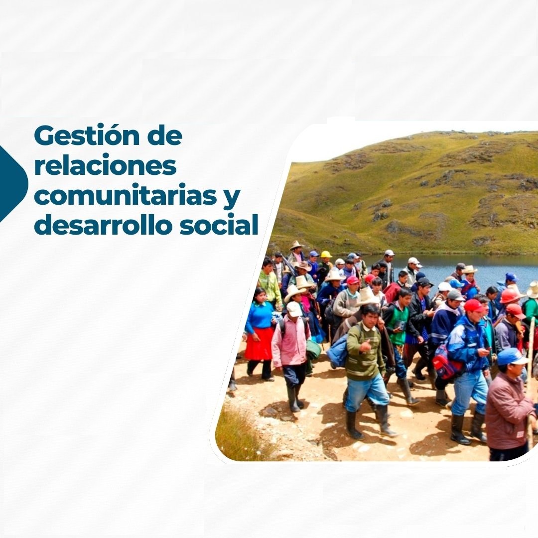 GESTIÓN DE RELACIONES COMUNITARIAS Y DESARROLLO SOCIAL