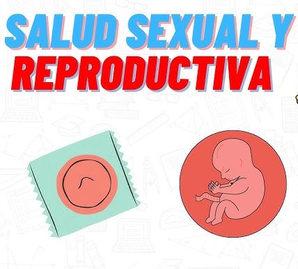SALUD SEXUAL Y REPRODUCTIVA