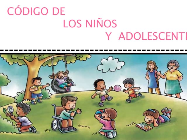 LEY DEL NIÑO Y ADOLESCENTE