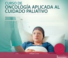 ONCOLOGÍA APLICADA AL CUIDADO PALIATIVO