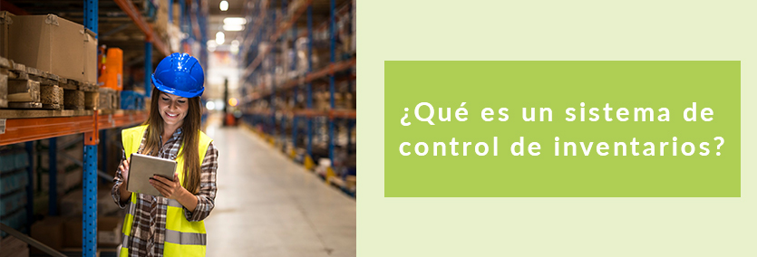 SISTEMAS DE CONTROL DE INVENTARIOS