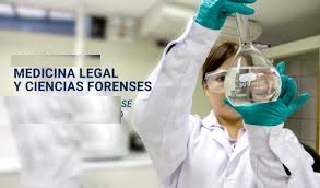 MEDICINA LEGAL Y CIENCIAS FORENSES