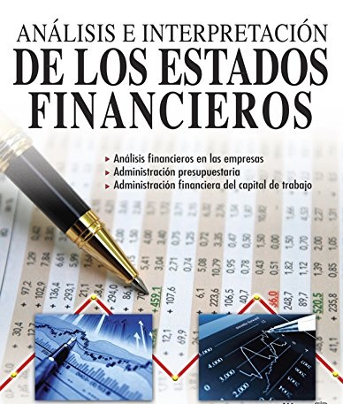 ANÁLISIS E INTERPRETACIÓN DE ESTADOS FINANCIEROS