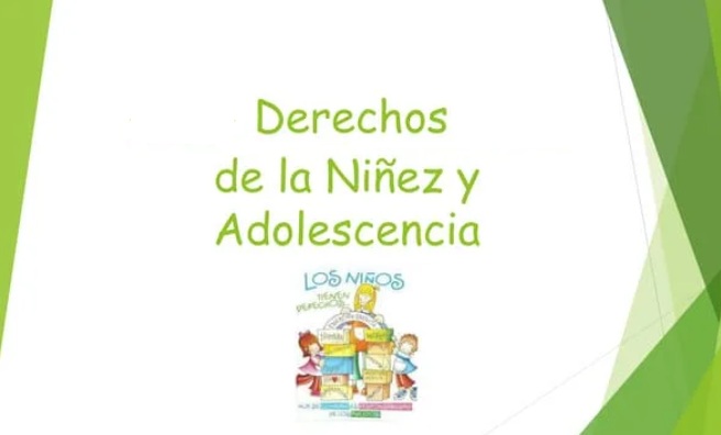 DERECHOS DE LA NIÑEZ Y LA ADOLESCENCIA
