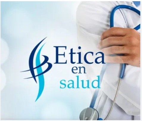 ÉTICA EN SALUD