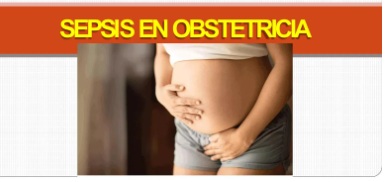 SEPSIS EN OBSTETRICIA