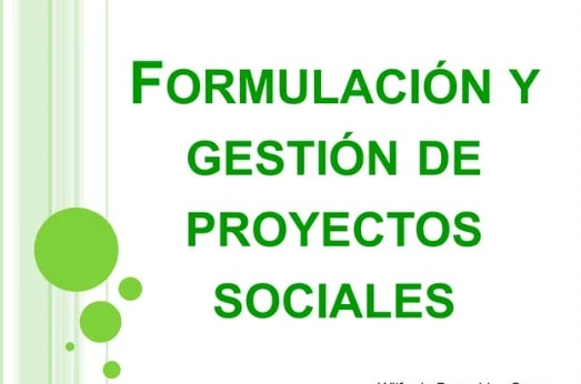 FORMULACIÓN Y GESTIÓN DE PROYECTOS SOCIALES Y PRODUCTIVOS