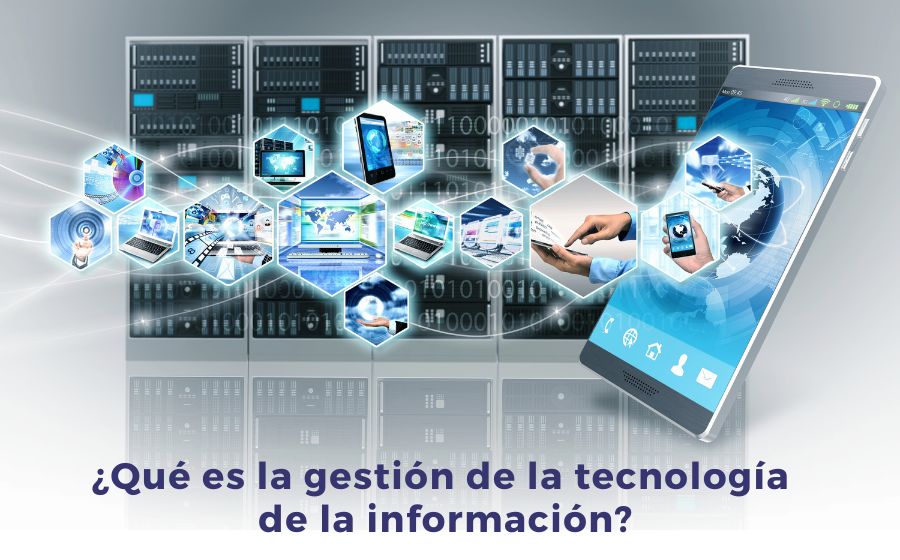 GESTIÓN DE TECNOLOGIAS DE LA INFORMACIÓN