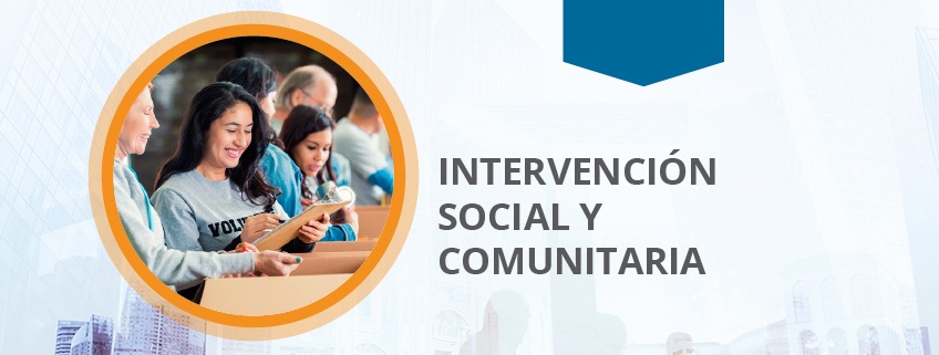 INTERVENCIÓN SOCIAL Y COMUNITARIA