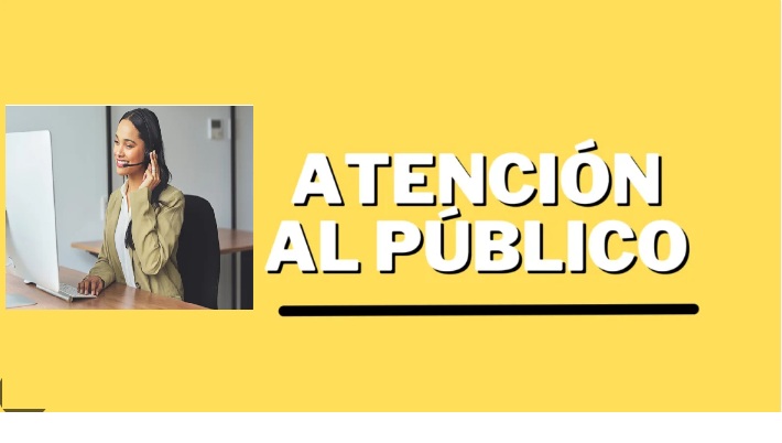 ATENCIÓN AL PÚBLICO