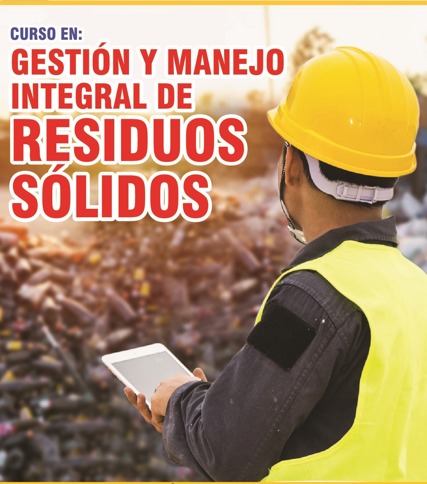 GESTIÓN Y MANEJO INTEGRAL DE RESIDUOS SÓLIDOS